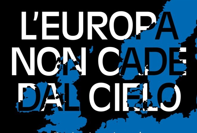 L'Europa non cade dal cielo